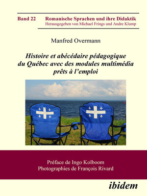 cover image of Histoire et abécédaire pédagogique du Québec avec des modules multimédia prêts à l'emploi